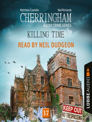 cover image of Killing Time--Cherringham--A Cosy Crime Series, Episode 37